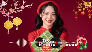 LK Nhạc Xuân 2024 Remix - Nhạc Tết 2024 Remix Mới Nhất Hay Nhất Chúc Mừng Năm Mới - Xuân Giáp Thìn