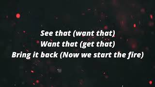 Too Many Ts - Start The Fire (Lyrics Video)