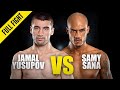 Jamal Yusupov vs. Samy Sana | ONE Championship Full Fight