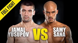 Jamal Yusupov vs. Samy Sana | ONE Championship Full Fight