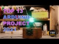 TOP 13 Arduino projects in 2021 | You must try