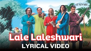Lale Laleshwari (Official Lyric Video) | Bhoomi | Gaan Doriyay