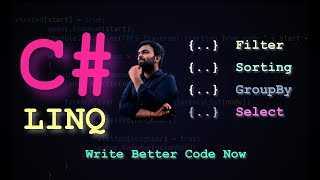 Master C# LINQ in 25 Minutes | Filter, Sorting, GroupBy & Select Explained with Examples
