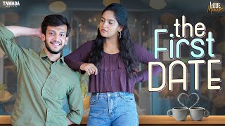 The First Date || @Loveminis || Tamada Media