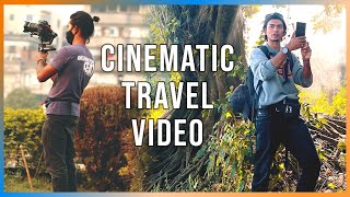 10 Steps To Making Epic Cinematic Travel Videos