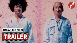 Tokyo Zombie (2005) 東京ゾンビ - Movie Trailer - Far East Films