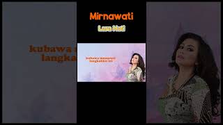 Mirnawati  Lara Hati short dangdut liriklagu lagudangdutlawasoriginal