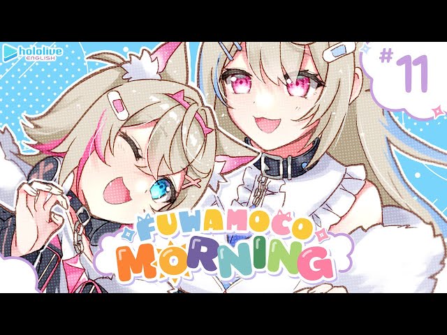 【FUWAMOCO MORNING】episode 11 🐾 #FWMCMORNINGのサムネイル