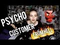 Evil Crazy Customer | Storytime