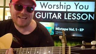 How To Play Worship You Kane Brown \/\/ easy guitar tutorial beginner lesson easy chords