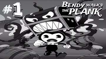 Bendy in Nightmare Run - Bendy Walks the Plank - Full Gameplay Part 1