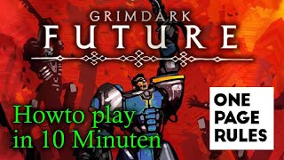 One Page Rules in 10 Minuten: Howto play GrimDark Future