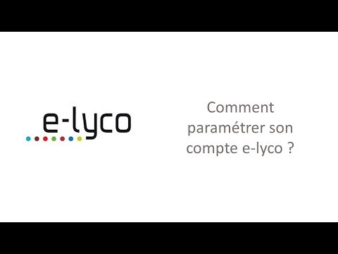 Comment paramétrer e-lyco