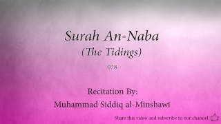 Surah An Naba The Tidings   078   Muhammad Siddiq al Minshawi   Quran Audio