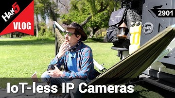 IoT-less IP Cameras - Hack Across America 2021