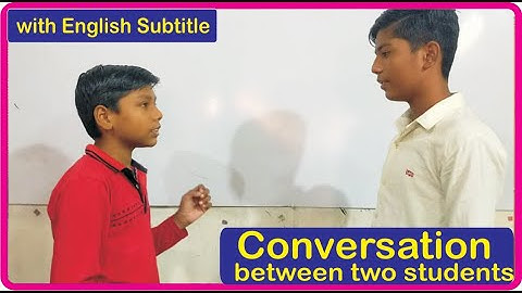 #Conversation between two students with English Subtitle  #EnglishSpeaking