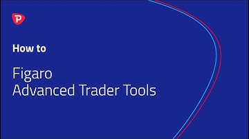 Figaro Advanced Trader Tools