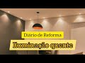 Diário de Reforma | Iluminação Quente e Plafon