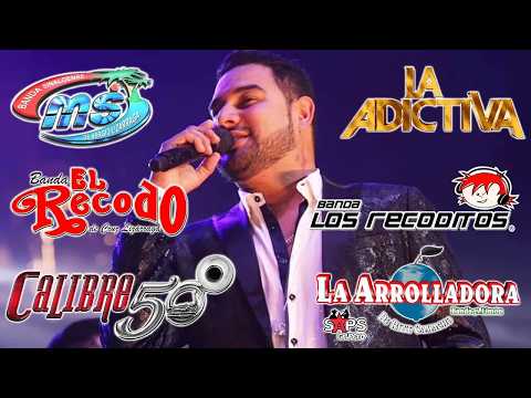 Banda MS, La Adictiva, La Arrolladora, Banda El Recodo Lo Mejor Banda Románticas Lo Mas Nuevo 2026