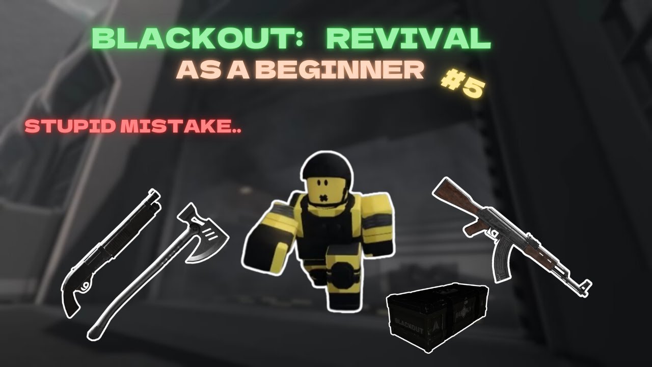 THIS MISTAKE cost me SO MUCH. | BLACKOUT as a Beginner | Part 5 - YouTube