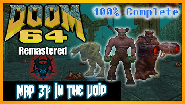 Doom 64 (PC) [4K] | 100% Complete | MAP 31 In The Void