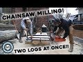 Chainsaw Milling Two Logs At Once!