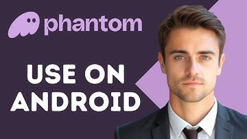 How to Use Phantom Wallet on Android | 2024