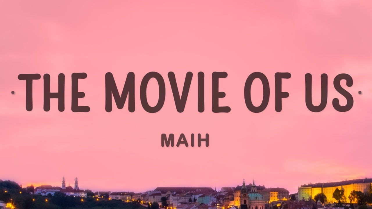 MAIH - The Movie of Us