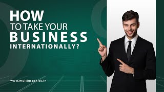 How to take your Business Internationally?