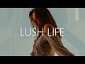 Zara Larsson - Lush Life (Lyrics)