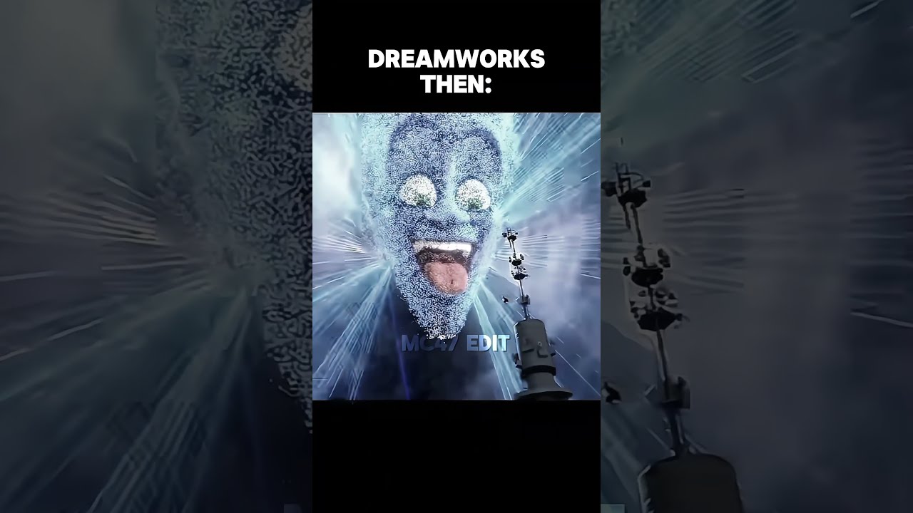 Dreamworks Now Vs Then Shorts Edit