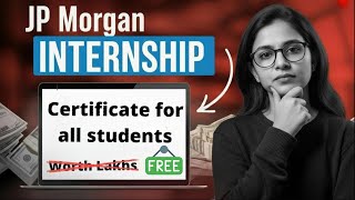 JP Morgan Internship Alert 🚨 | Free Certificate + Real Job Exposure in 2025
