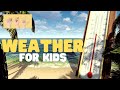 Weather Measurement and Atmospheric Concepts