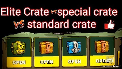 Elite Crate Vs Special Crate Vs Standard Crate | What