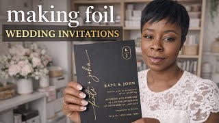 How to Make Foil Wedding Invitations ✨ | Elegant DIY Wedding Stationery Tutorial