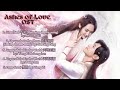 Ashes Of Love Full OST Ashes Of Love Full OST