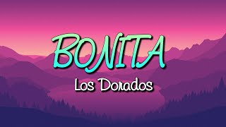 Bonita - Los Dorados {Letra}