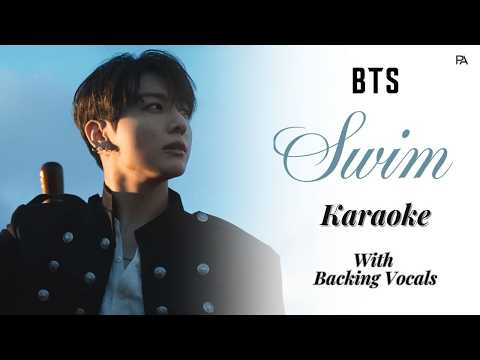 BTS (방탄소년단) - 'SWIM' (English Karaoke) [ With Backing Vocals ]