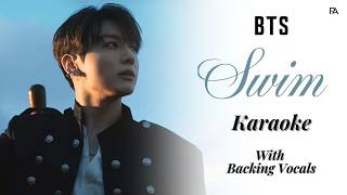 BTS (방탄소년단) - 'SWIM' (English Karaoke) [ With Backing Vocals ]