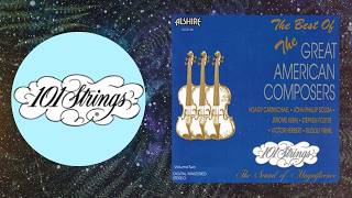 The 101 Strings – The Best Of The Great American Composers: Volume 2