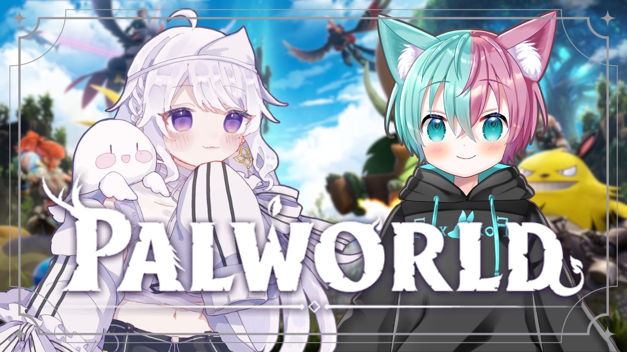 【PALWORLD】かわいいを集めるゾ👻5回目【井戸端 呪】