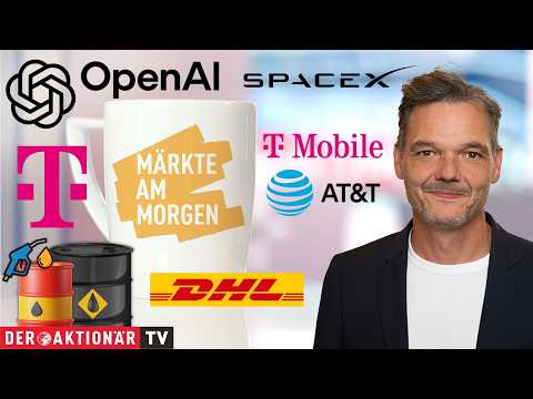 Märkte am Morgen: Öl, Nvidia, SpaceX, T-Mobile US, AT&T, Telekom, DHL, Rheinmetall, Dt. Bank, Shell