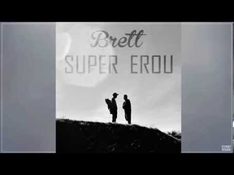 Brett - SuperErou ( MixTape
