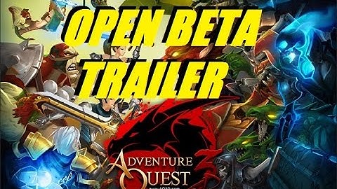 AQ3D MMO Open Beta Trailer! AdventureQuest 3D