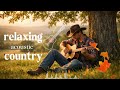 Still Air Relaxing Acoustic Country Music For Peaceful Moments 