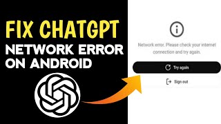 HOW TO FIX CHATGPT NETWORK ERROR please check your internet try again |