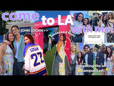 the ultimate fangirl weekend in LA ⭐️ (meeting the off campus cast + obsessed fest) 🎬🌴