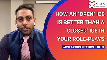 How an ‘Open’ ICE is better than a ‘Closed’ ICE in your role-plays... in 270 seconds