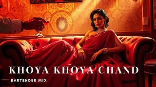 Khoya Khoya Chand | Unplugged (The Bartender Version) | HMV Music