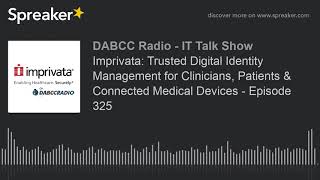 Imprivata: Trusted Digital Identity Management for Clinicians, Patients & Connected Medical Devices screenshot 3